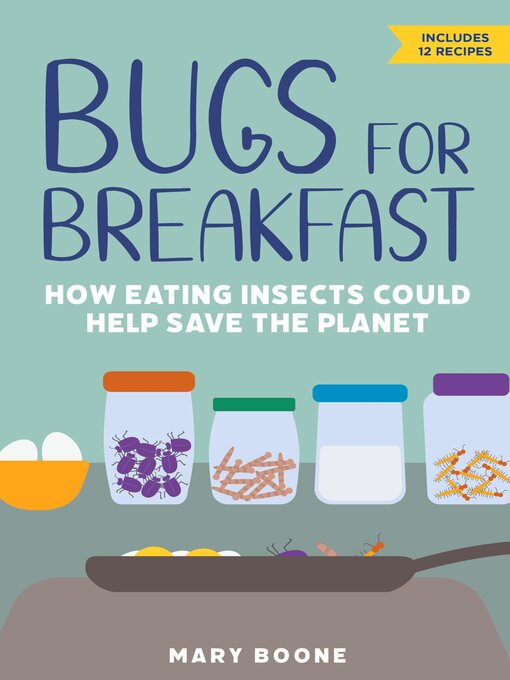 Title details for Bugs for Breakfast by Mary Boone - Available